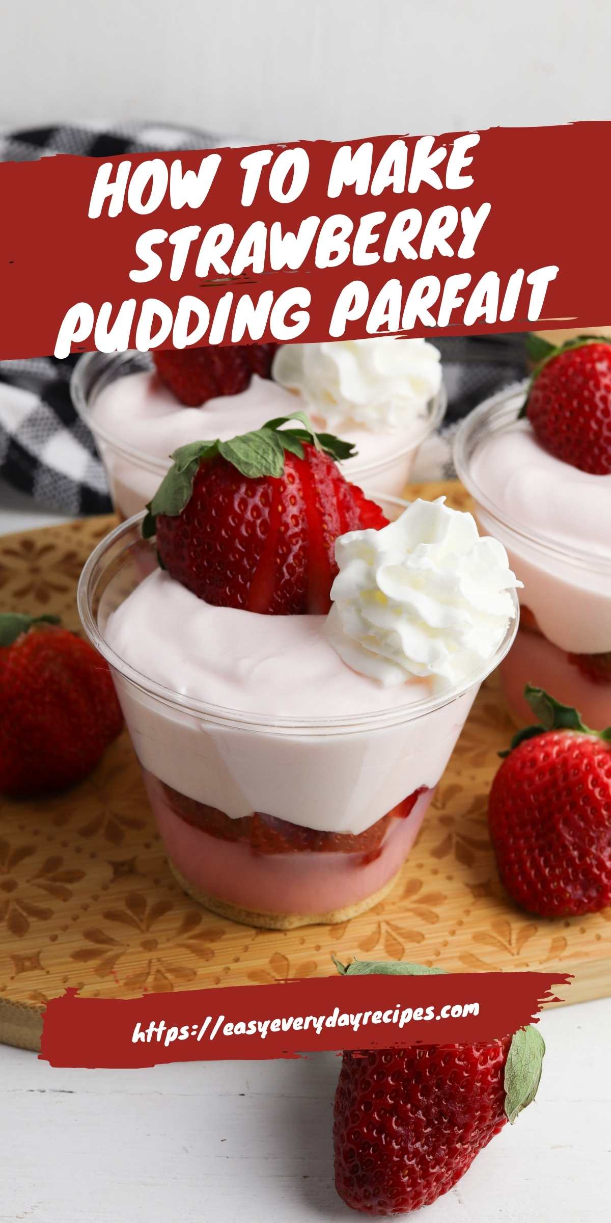Easy Strawberry Pudding Parfait Cups 
