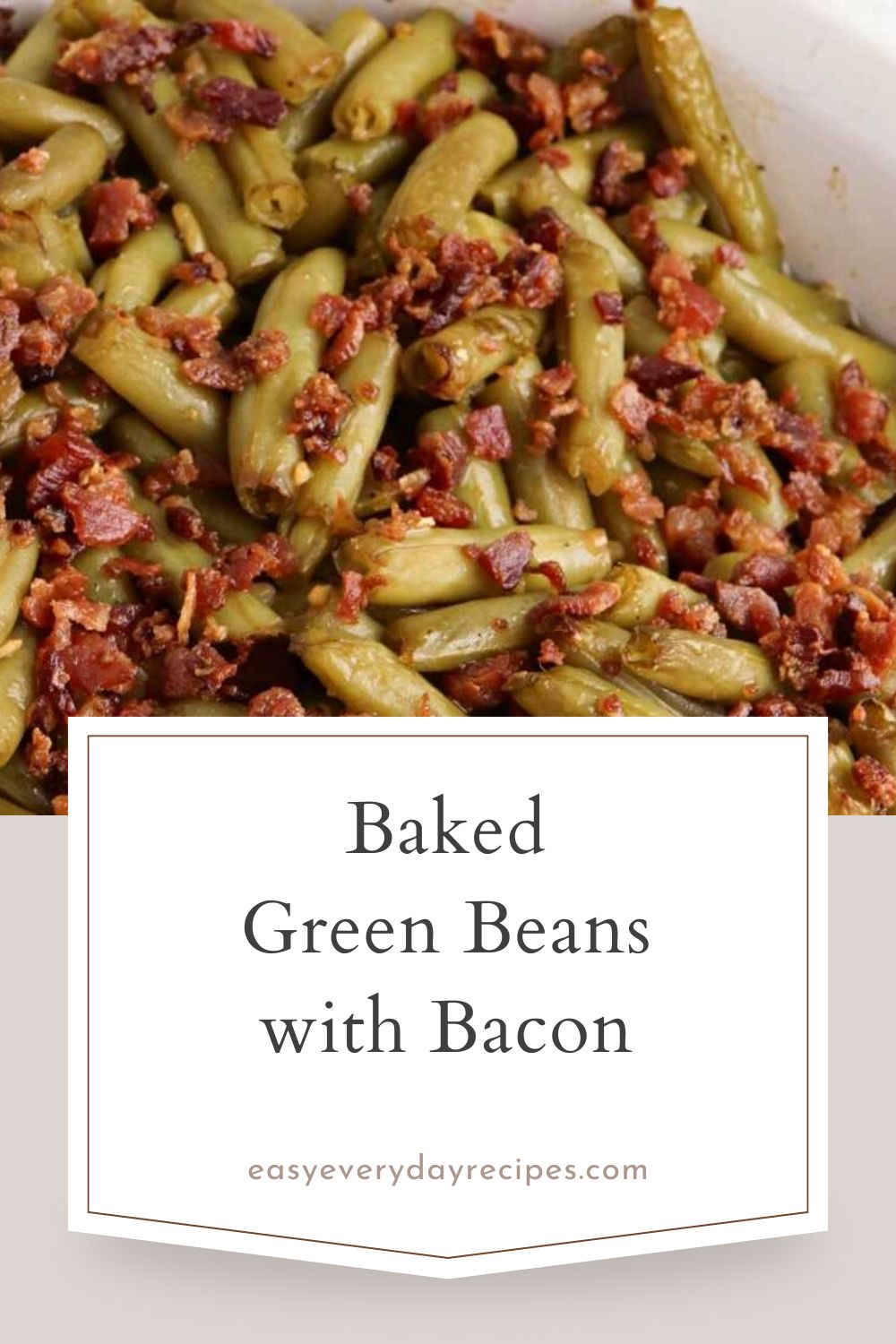 Baked Green Beans with Bacon 12 Baked Green Beans with Bacon pin 1