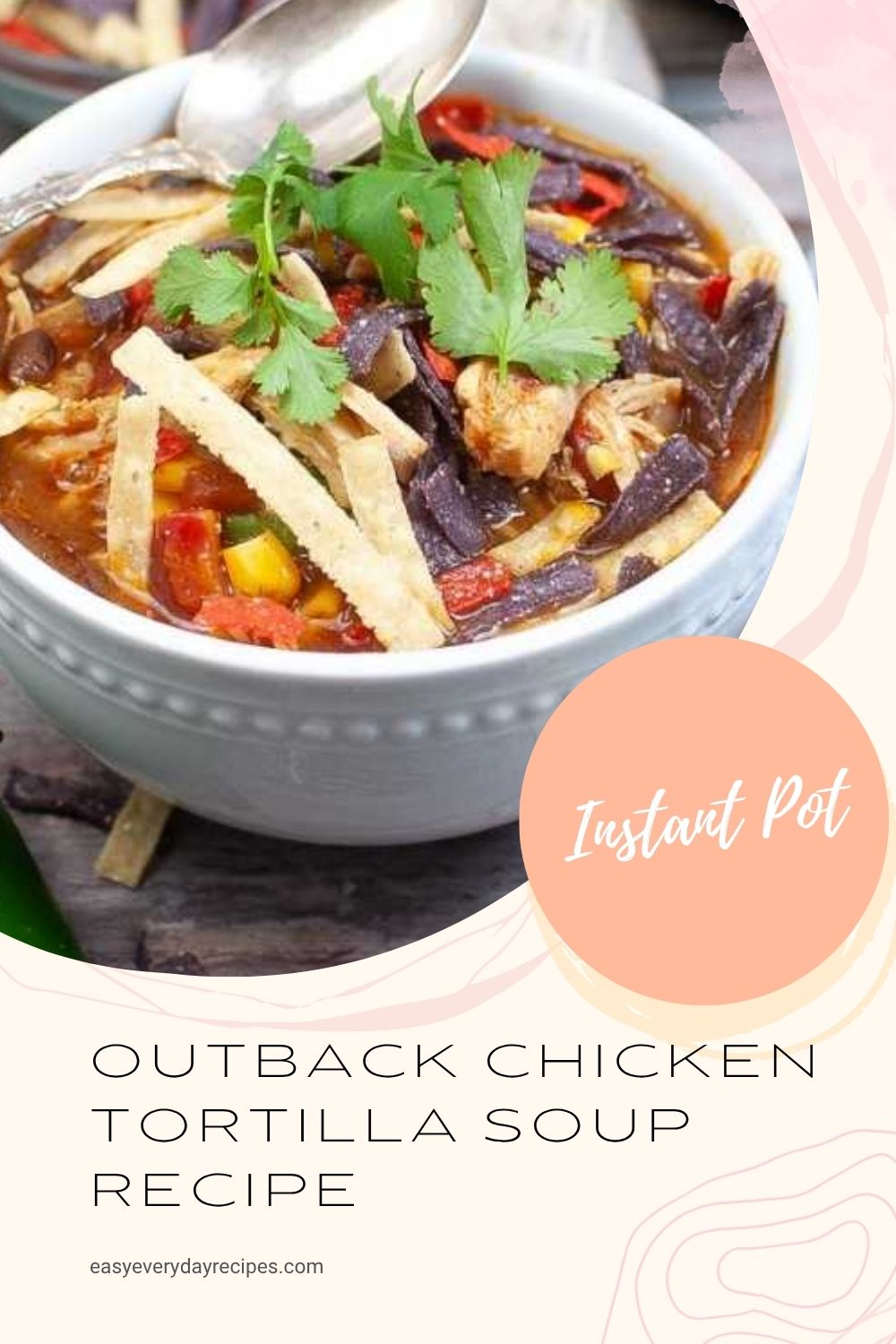 Instant Pot Outback Chicken Tortilla Soup Recipe 16 Instant Pot Outback Chicken Tortilla Soup Recipe pin