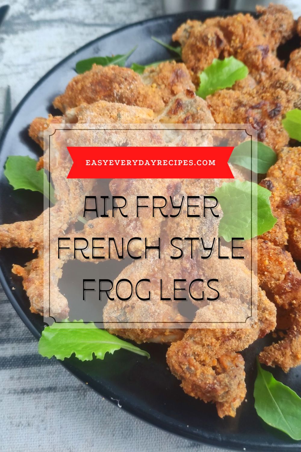 Air Fryer French-Style Frog Legs: A French Delicacy Made Simple 13 Air Fryer French Style Frog Legs pin