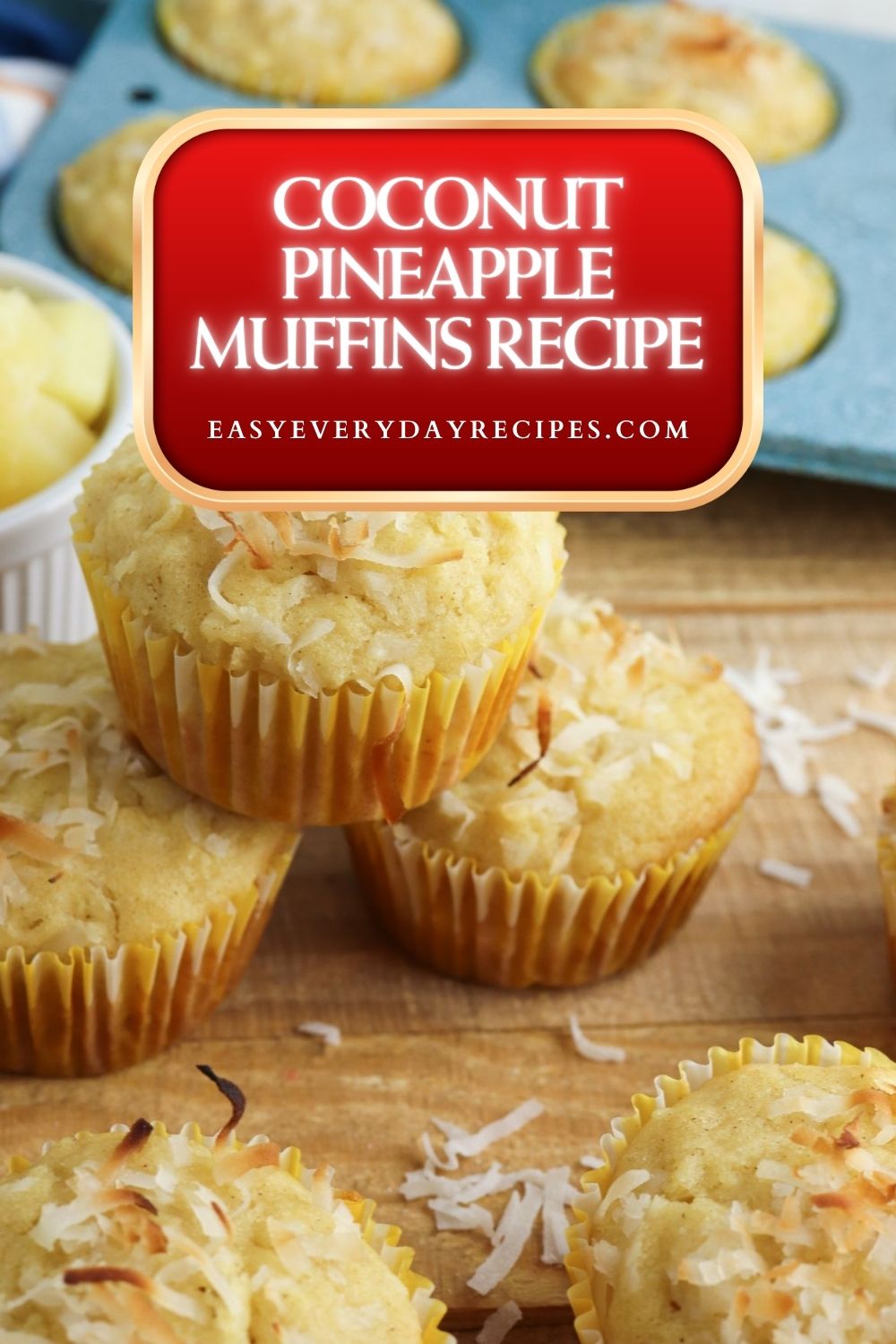 Coconut Pineapple Muffins Recipe 13 Coconut Pineapple Muffins Recipe pin 2