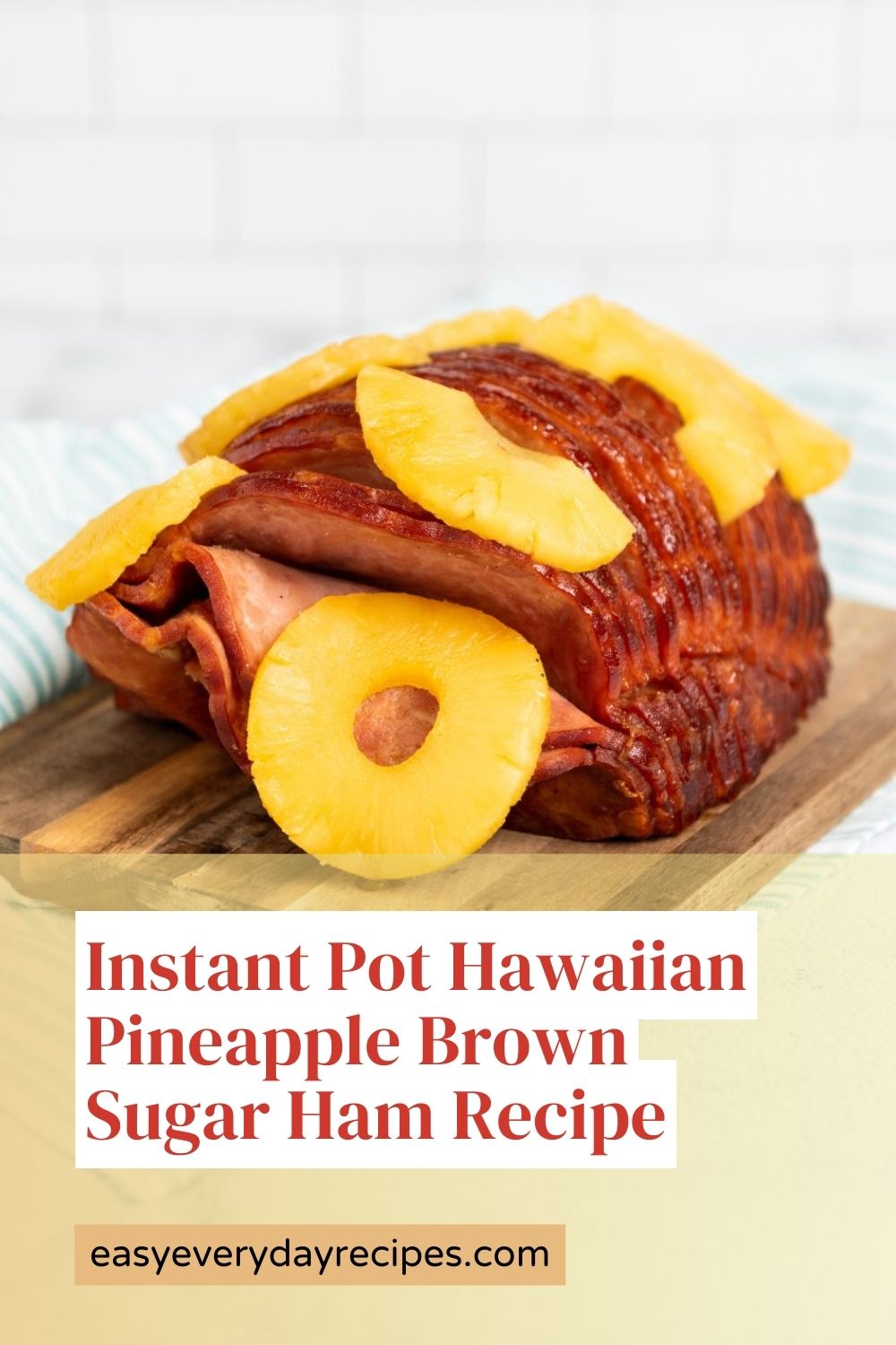 Instant Pot Brown Sugar Hawaiian Ham 13 Instant Pot Hawaiian Pineapple Brown Sugar Ham Recipe pin