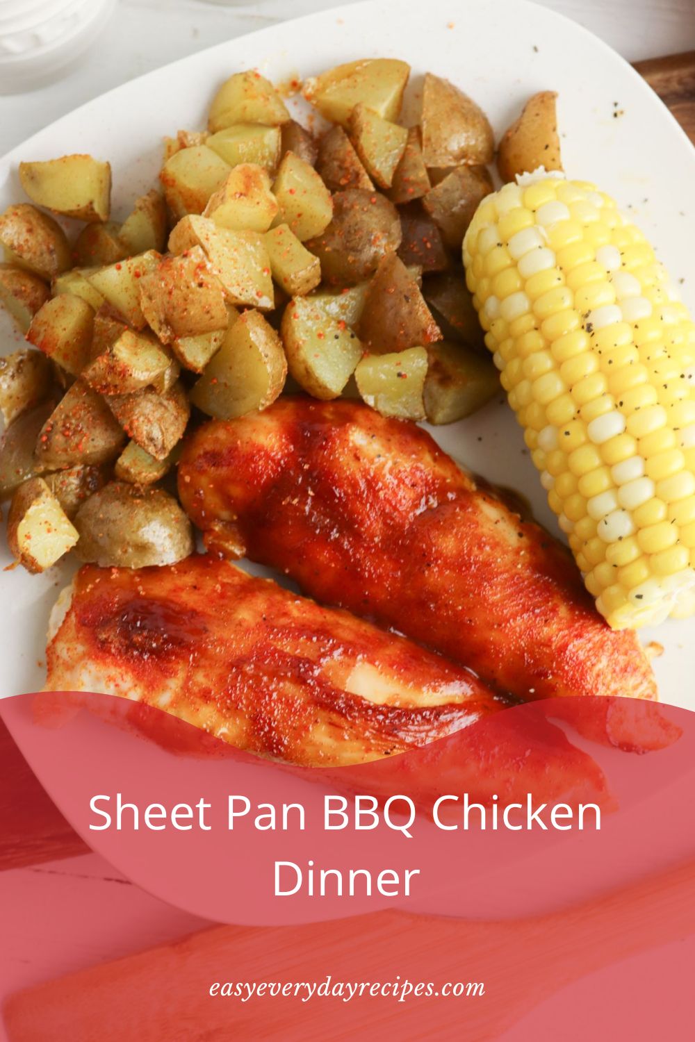 Sheet Pan BBQ Chicken Dinner 15 Sheet Pan BBQ Chicken Dinner pin 1
