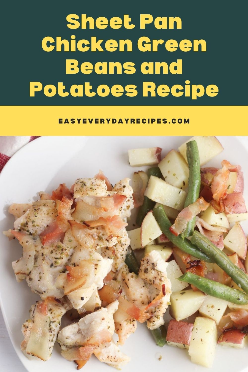 Sheet Pan Chicken Green Beans and Potatoes Recipe 14 Sheet Pan Chicken Green Beans and Potatoes Recipe pin 2