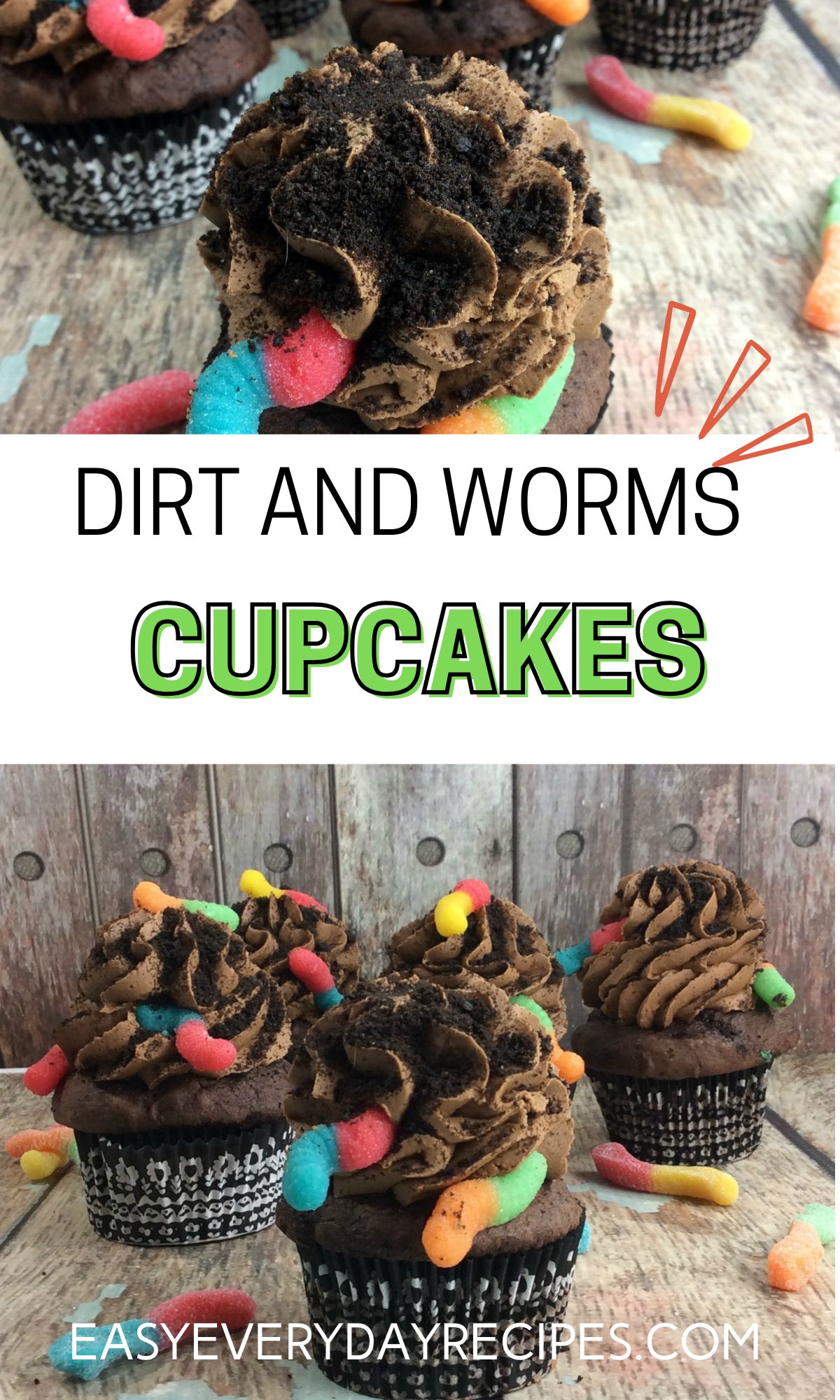 Dirt and worms cupcakes.