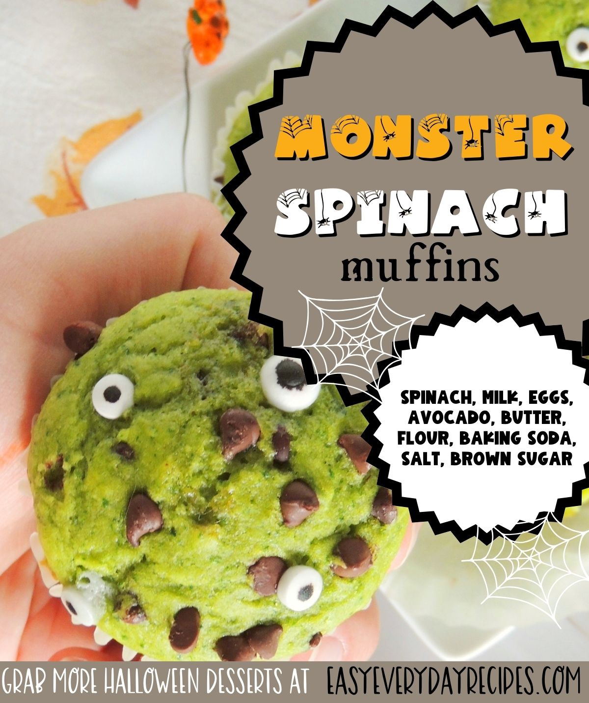 A person is holding a muffin with the words monster spinach muffins.