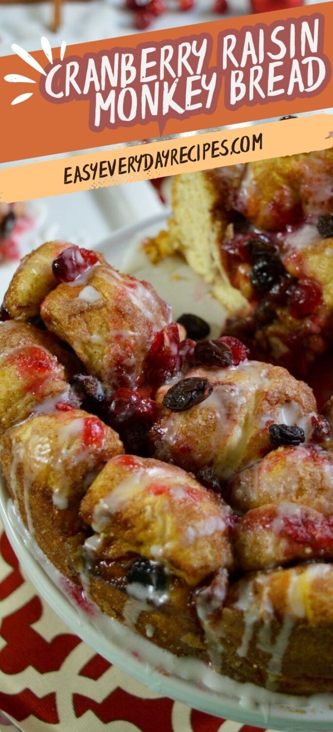 Cranberry Raisin Monkey Bread Recipe 15 Cranberry Raisin Monkey Bread Recipe pin 1