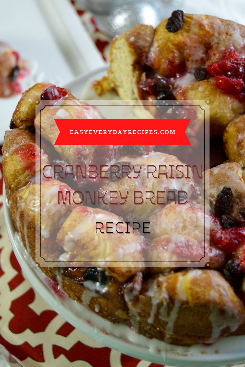 Cranberry Raisin Monkey Bread Recipe 13 Cranberry Raisin Monkey Bread Recipe pin