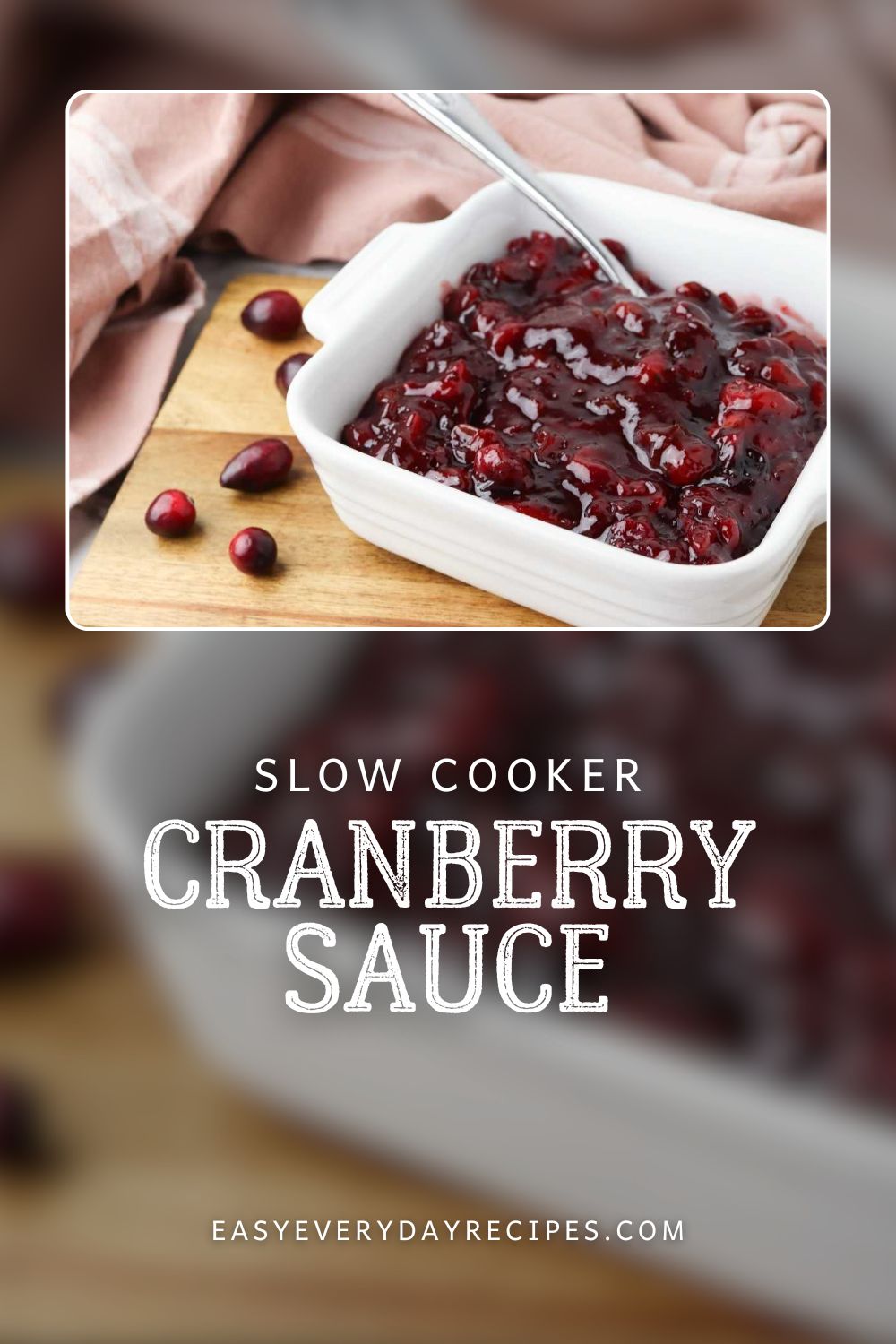Easy Homemade Cranberry Sauce Recipe 11 Slow Cooker Cranberry Sauce pin