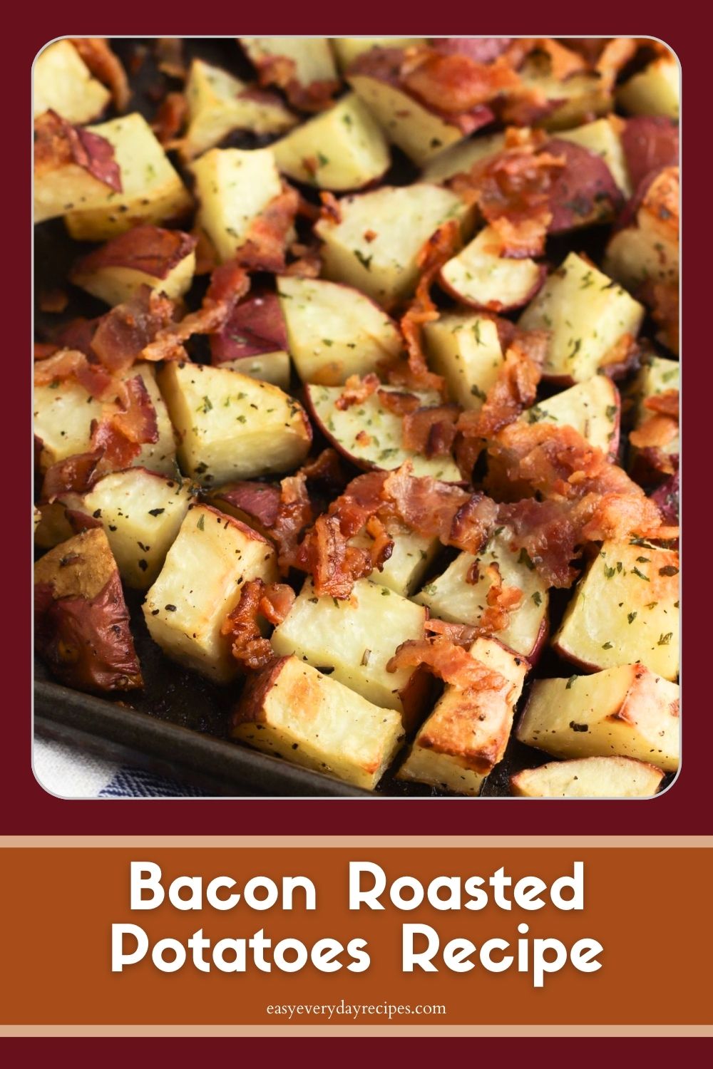Roasted Potatoes With Bacon and Onion 11 Bacon Roasted Potatoes Recipe pin