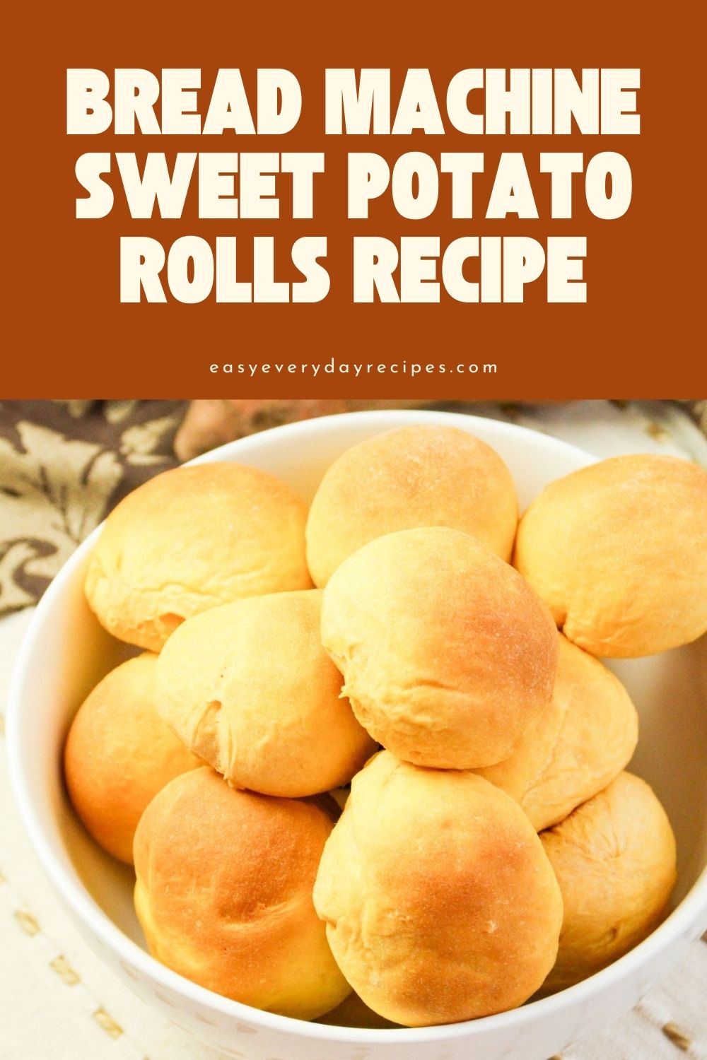 Sweet Potato Rolls 12 Bread Machine Sweet Potato Rolls Recipe pin