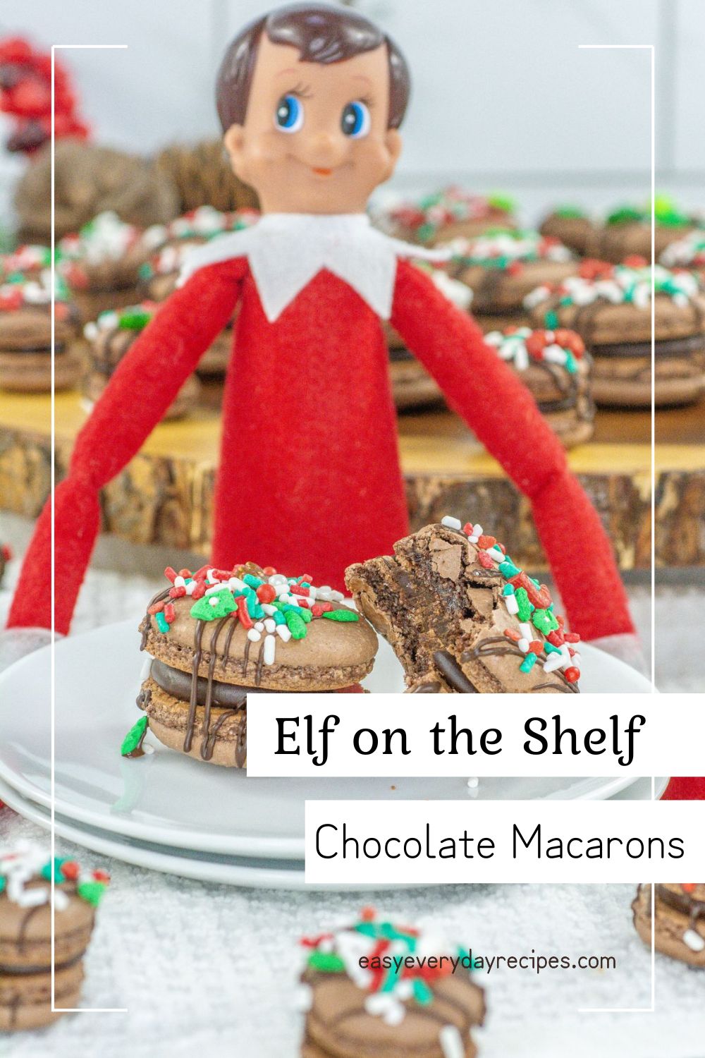 Elf on the Shelf Chocolate Macarons 15 Easy Everyday Recipes 1000 x 1500
