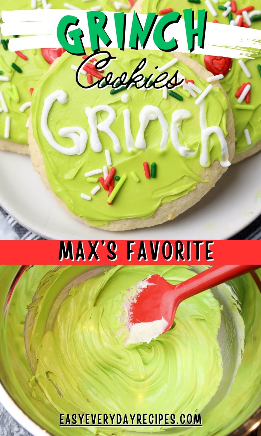 A picture of a cookie with the words grinch cookies max's favorite.