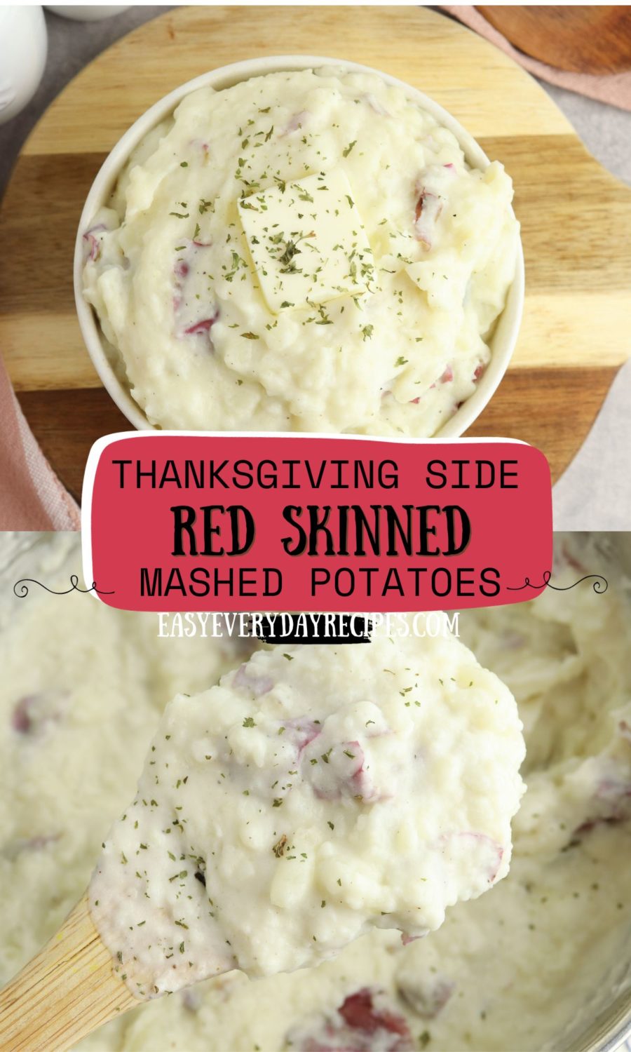 Thanksgiving side red skinned mashed potatoes.