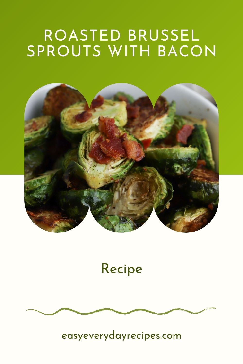 Roasted Brussel Sprouts with Bacon 9 Roasted Brussel Sprouts with Bacon pin 1