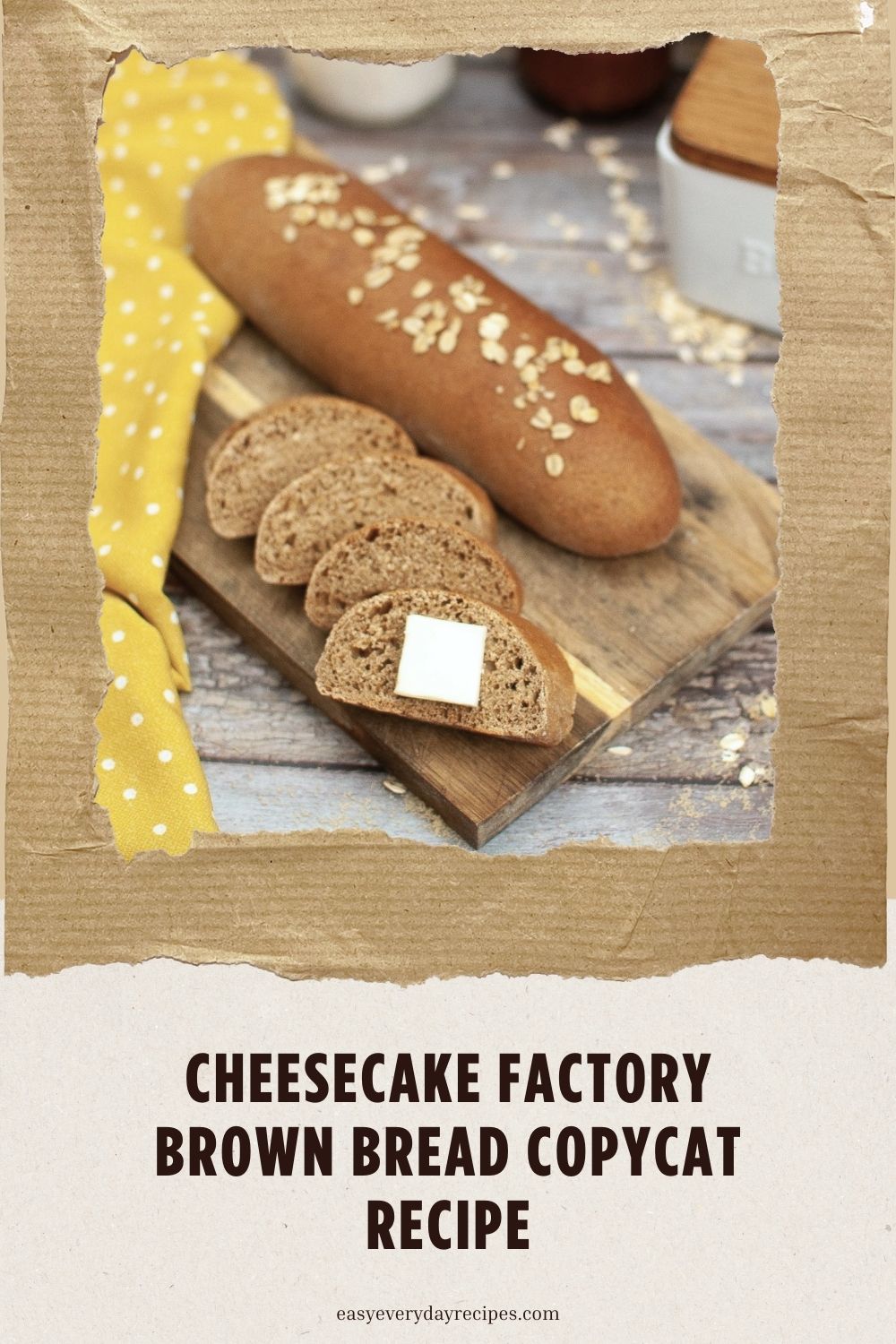 Cheesecake Factory Brown Bread Copycat Recipe 21 Cheesecake Factory Brown Bread Copycat Recipe pin 2