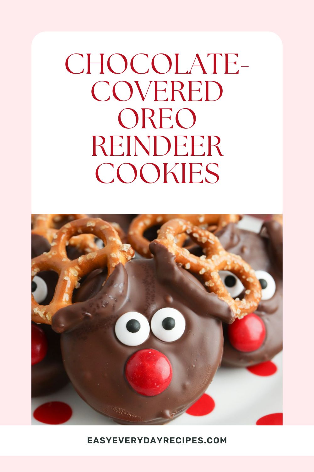 Chocolate-Covered Oreo Reindeer Cookies 15 Chocolate Covered Oreo Reindeer Cookies pin 1