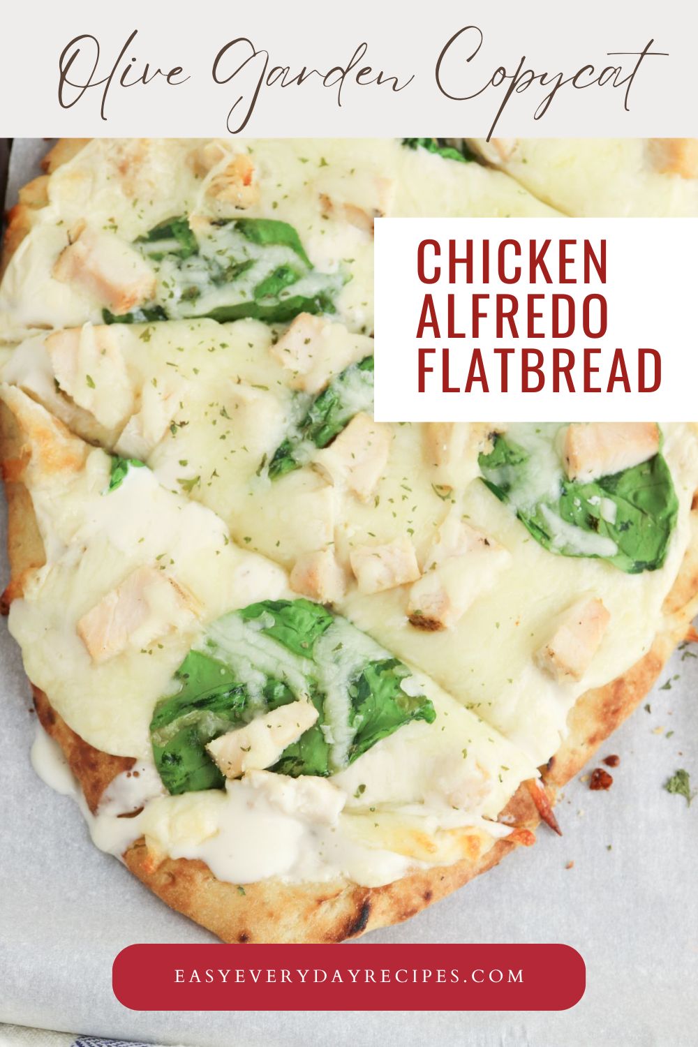Olive Garden Copycat Chicken Alfredo Flatbread 10 Olive Garden Copycat Chicken Alfredo Flatbread pin 1