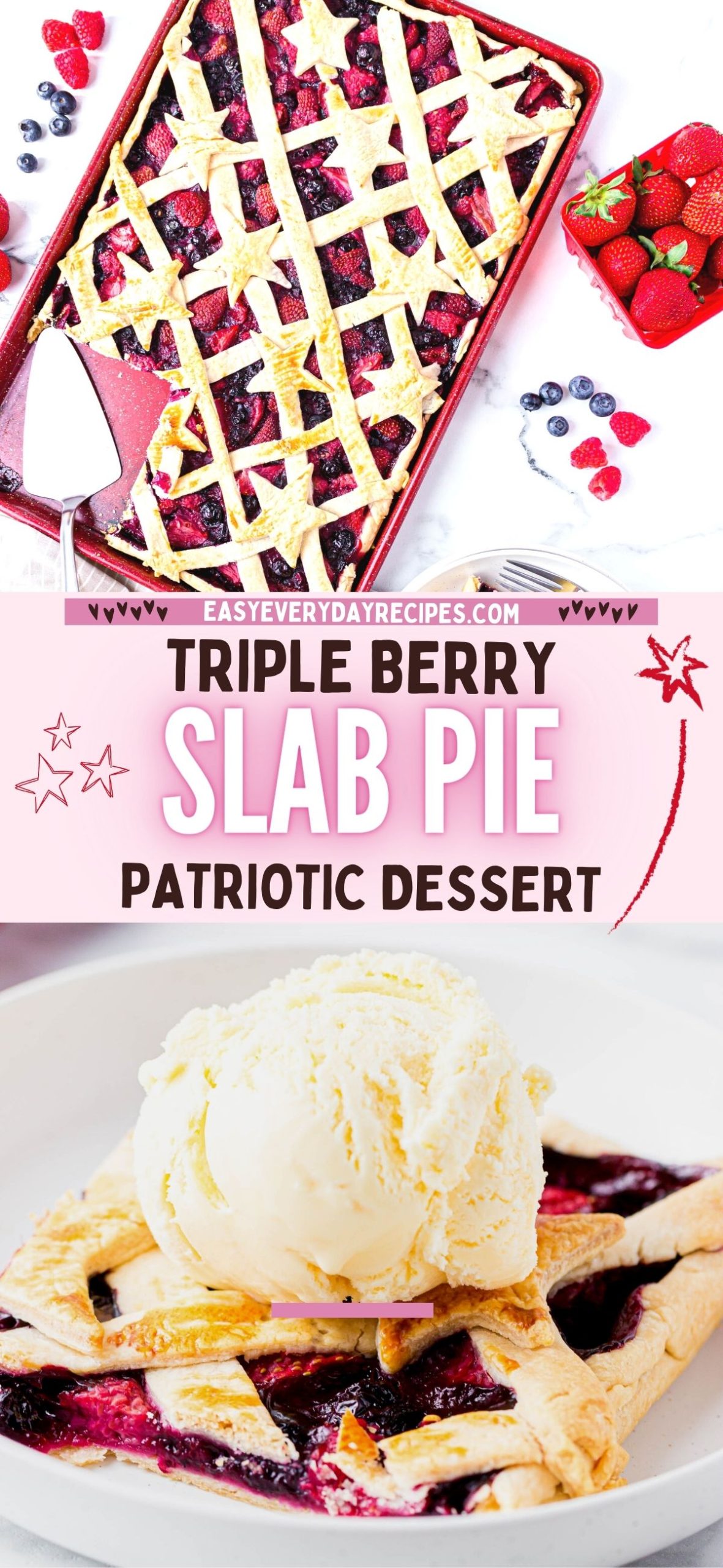 Triple berry slab pie patriotic dessert.