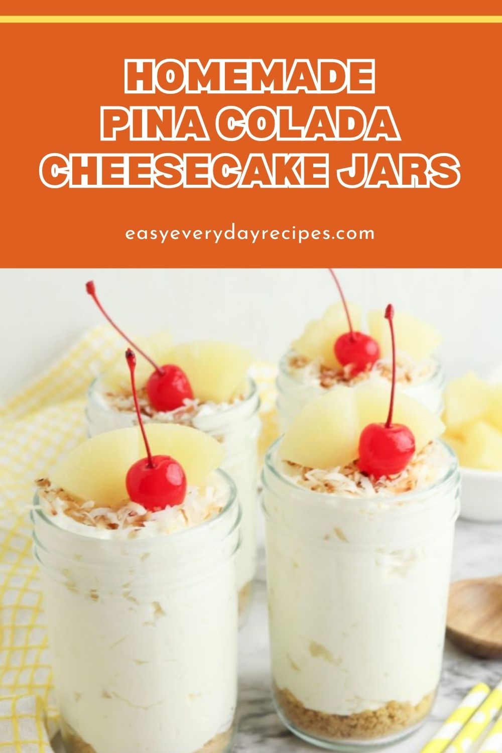 Pina Colada Cheesecake Jars 14 Homemade Pina Colada Cheesecake Jars pin