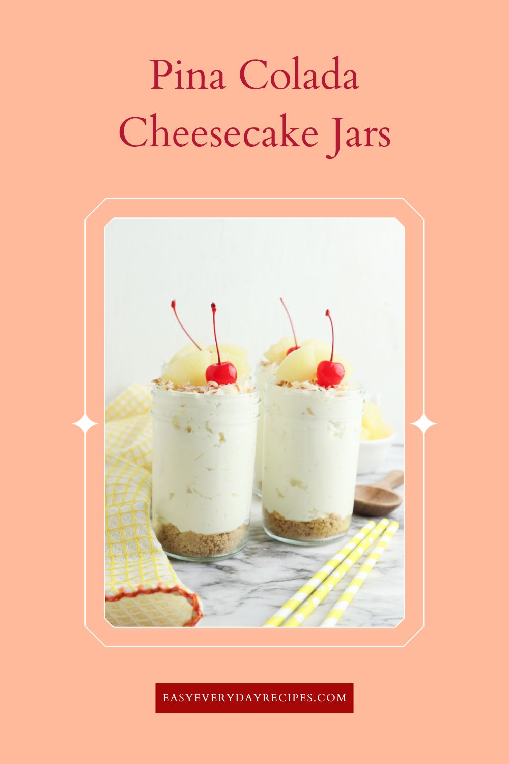 Pina Colada Cheesecake Jars 12 Pina Colada Cheesecake Jars pin