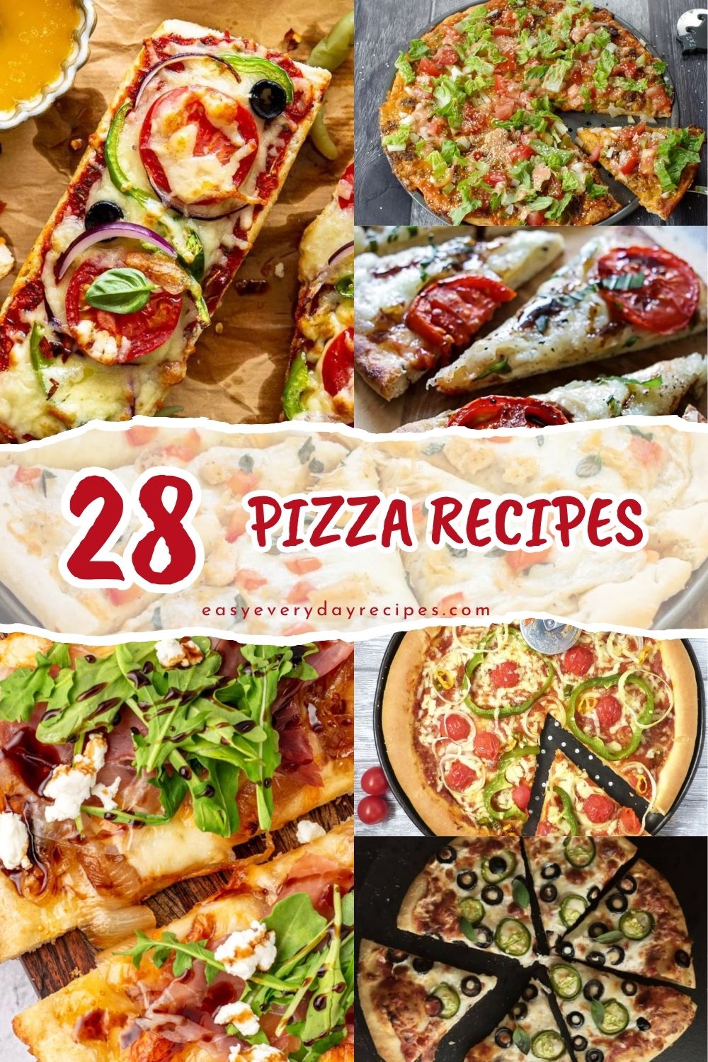 28 Pizza Recipes That Will Have Everyone Coming Back for More 33 28 Pizza Recipes pin 1