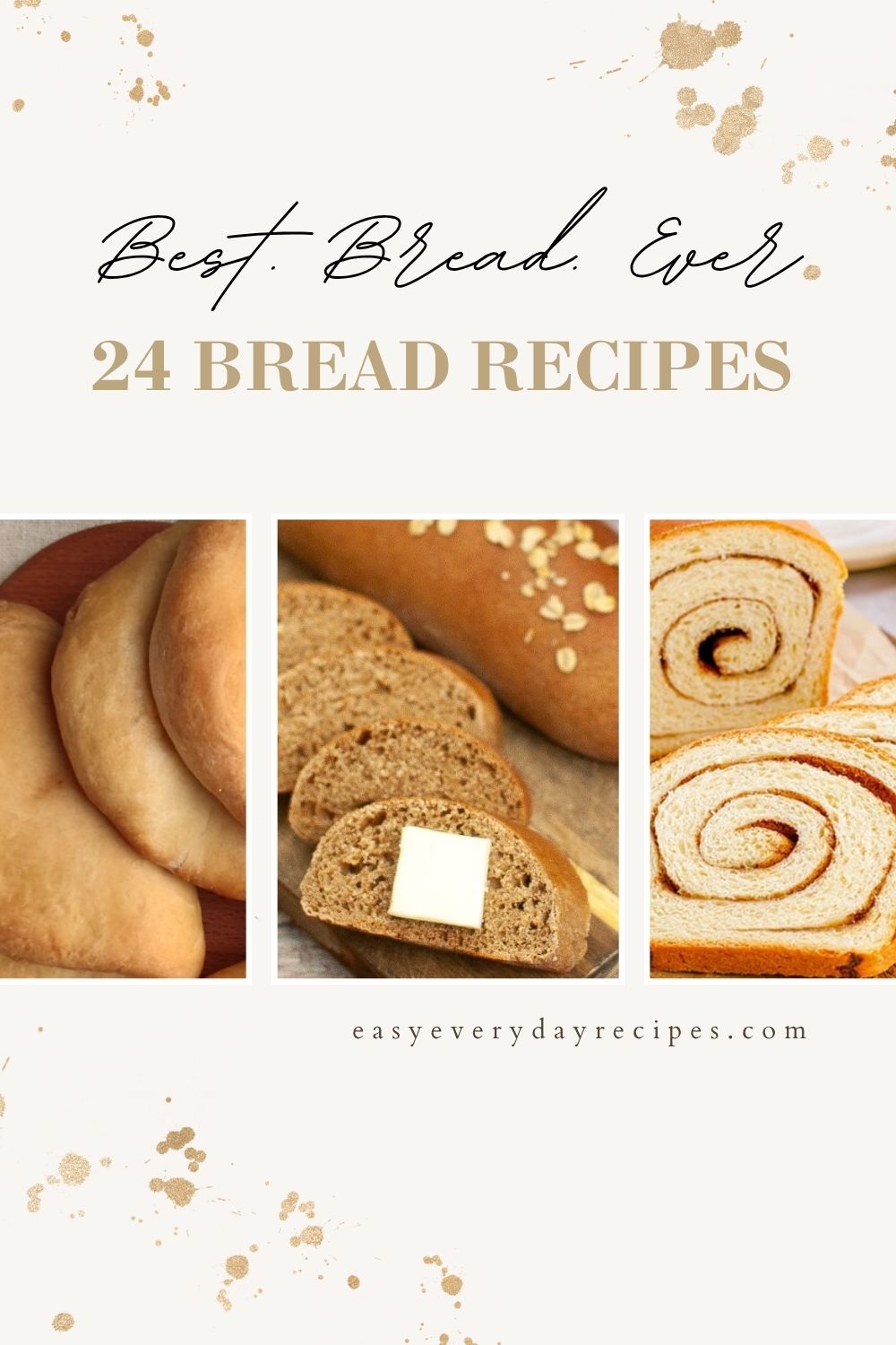 Best. Bread. Ever. 24 Bread Recipes That Are Worth the Time 29 Best. Bread. Ever. 24 Bread Recipes That Are Worth the Time pin 1
