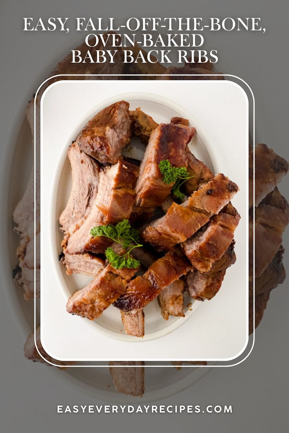 Easy, Fall-Off-the-Bone, Oven-Baked Baby Back Ribs 11 Easy Fall Off the Bone Oven Baked Baby Back Ribs pin