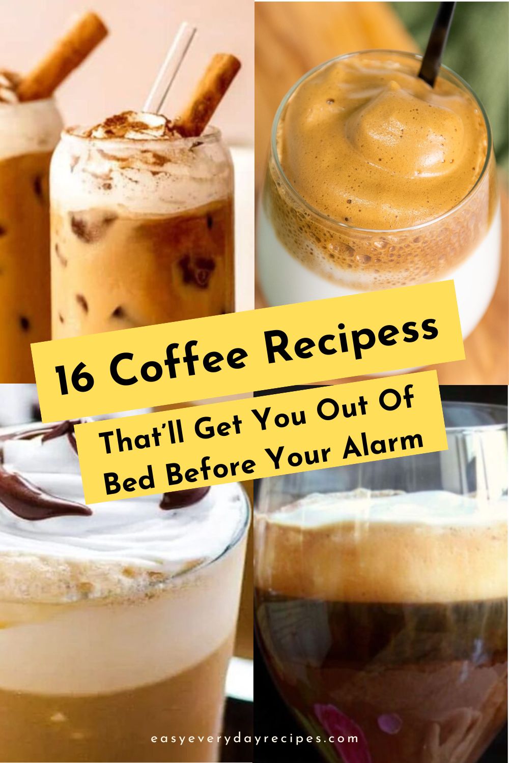 16 Coffee Recipes That'll Get You Out Of Bed Before Your Alarm 18 16 Coffee Recipes Thatll Get You Out Of Bed Before Your Alarm pin