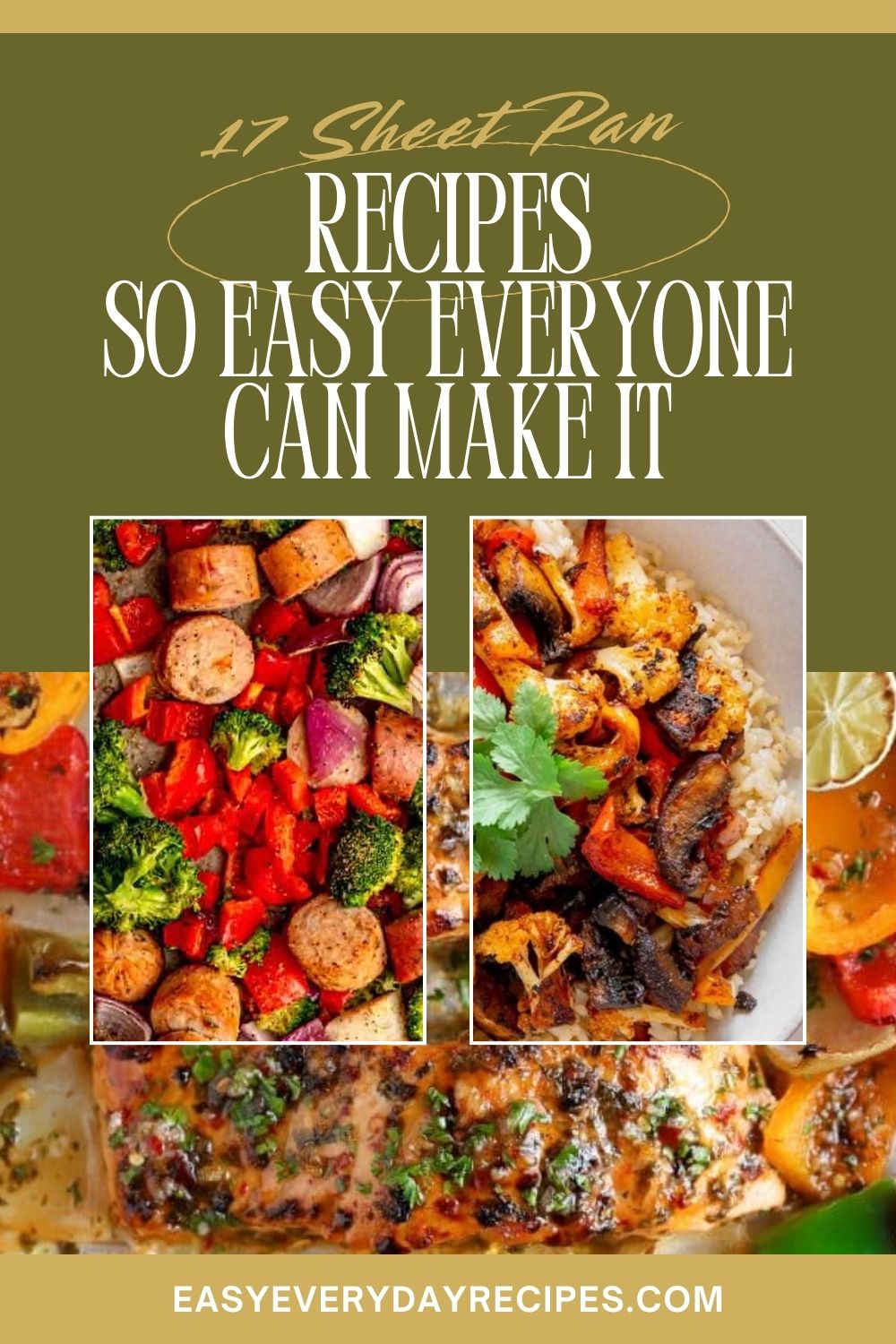 17 Sheet Pan Recipes So Easy Everyone Can Make It 20 17 Sheet Pan Recipes So Easy Everyone Can Make It pin