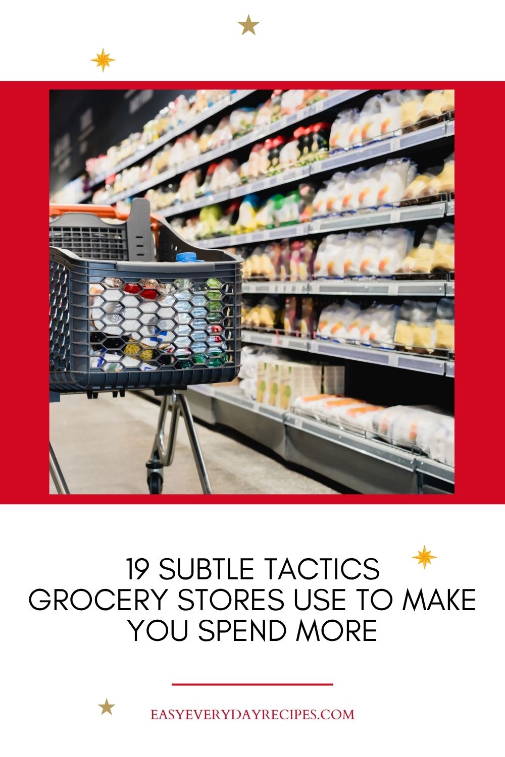 19 Subtle Tactics Grocery Stores Use to Make You Spend More 23 19 Subtle Tactics Grocery Stores Use to Make You Spend More pin