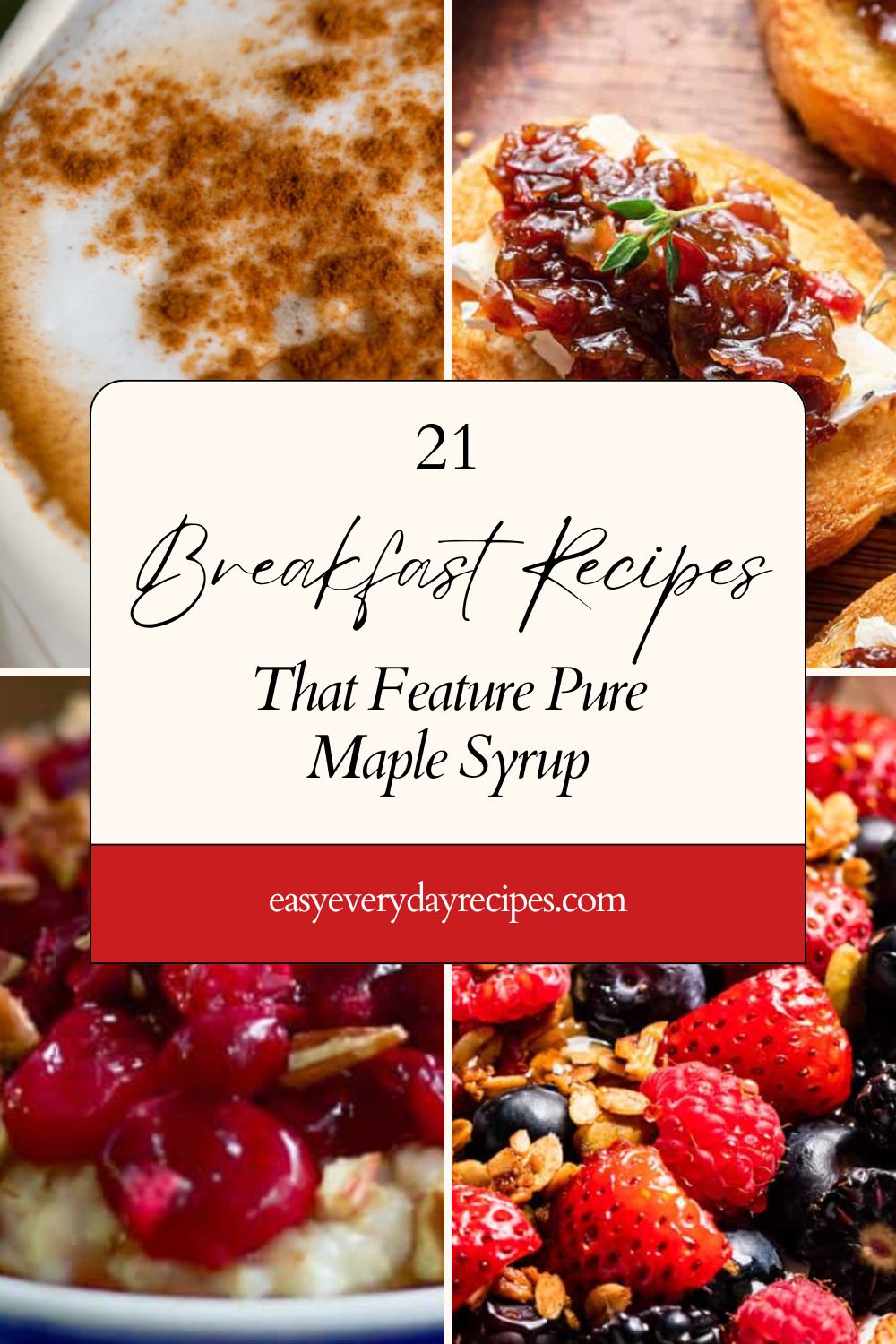 21 Breakfast Recipes That Feature Pure Maple Syrup 25 21 Breakfast Recipes That Feature Pure Maple Syrup pin