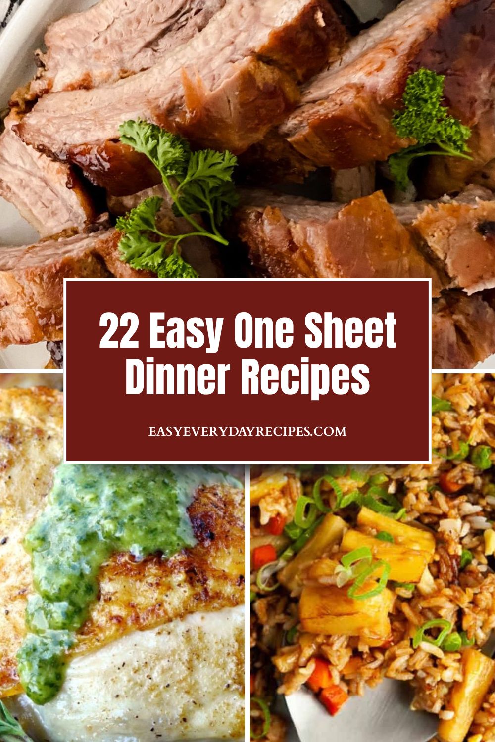 22 Easy One Sheet Dinners That Take the Stress Out of Cooking 27 22 Easy One Sheet Dinner Recipes pin