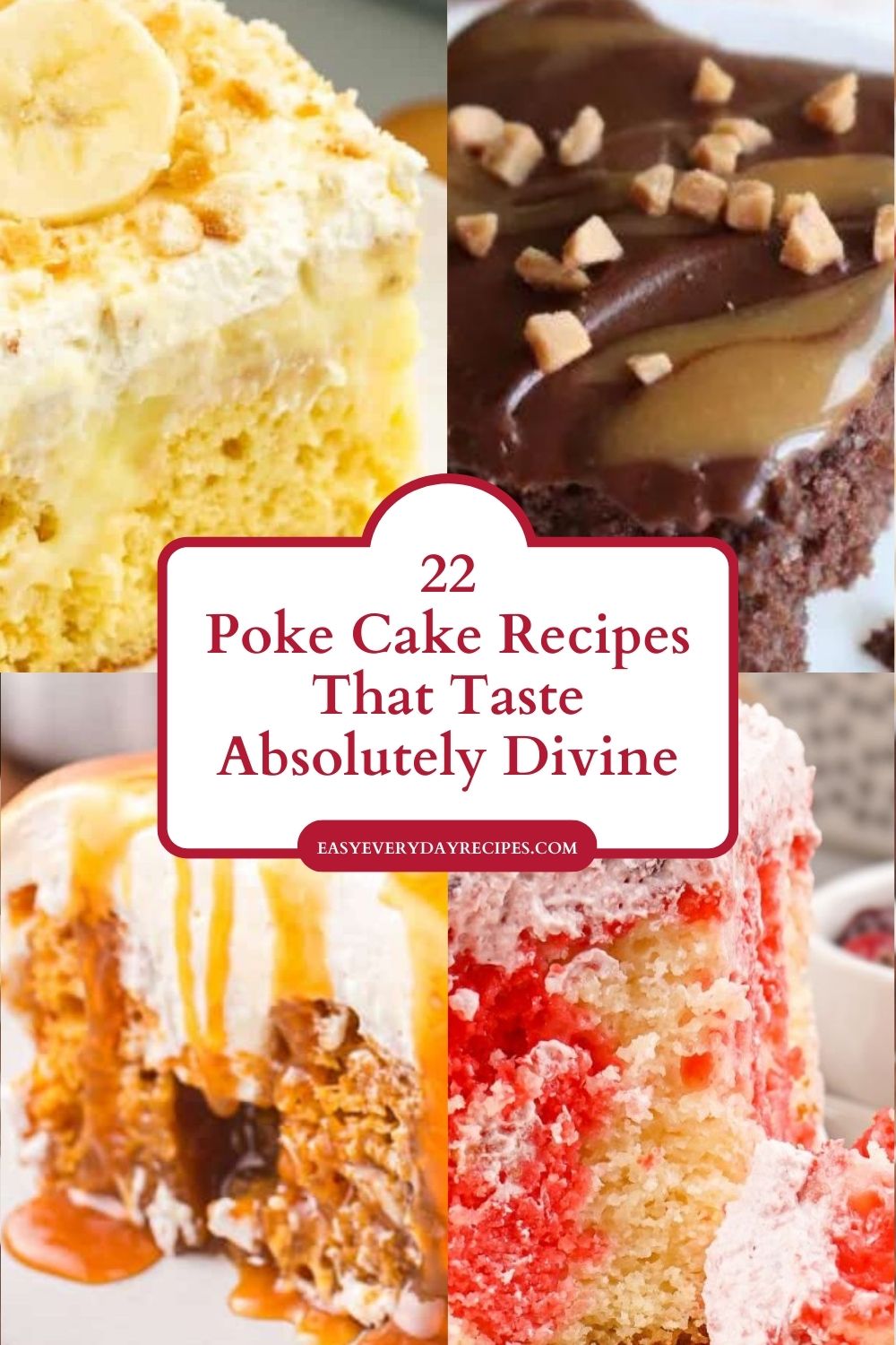 22 Poke Cake Recipes That Taste Absolutely Divine 27 22 Poke Cake Recipes That Taste Absolutely Divine pin 1