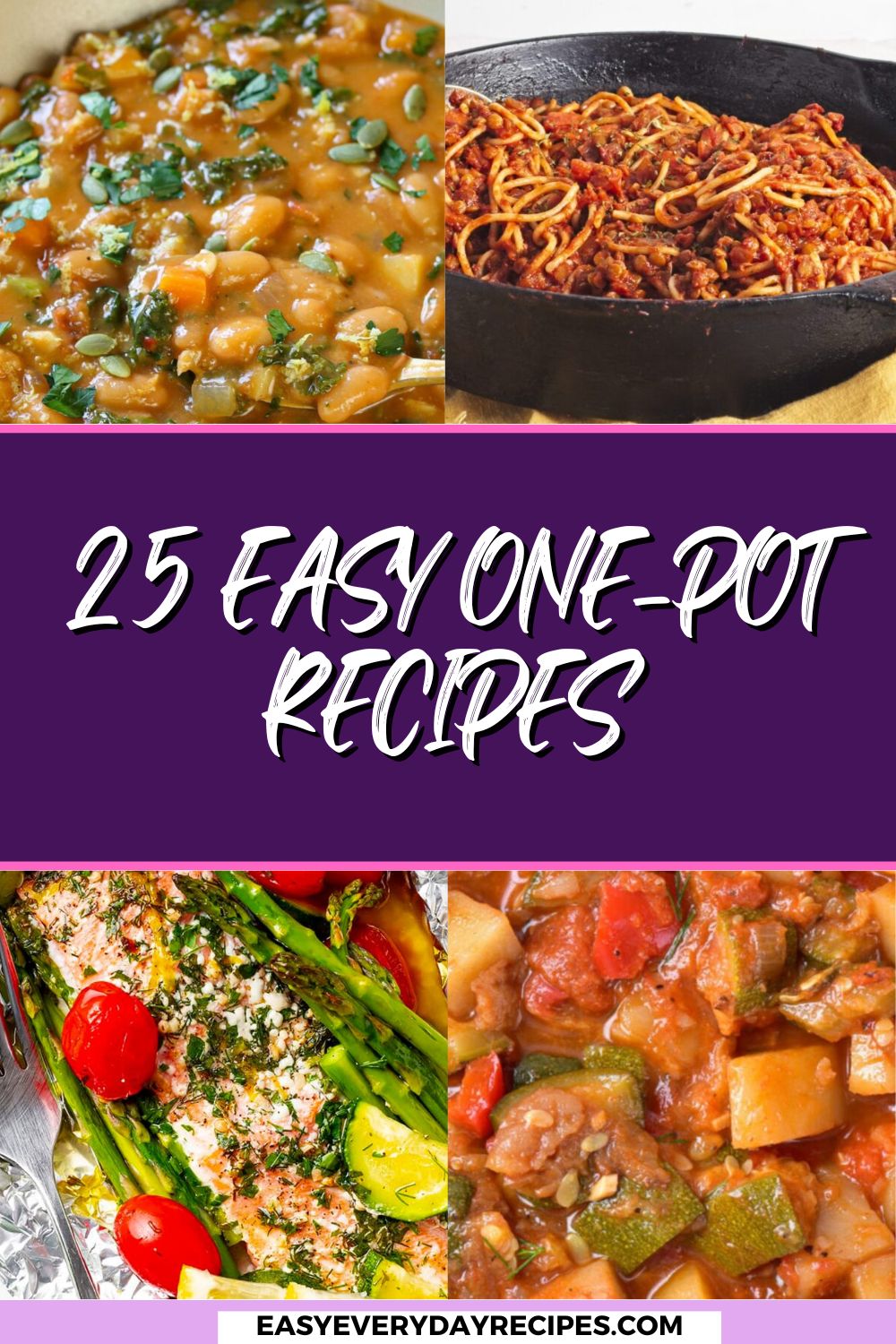 25 Easy One-Pot Meals You’ll Wish You Tried Sooner 30 25 Easy One Pot recipes pin