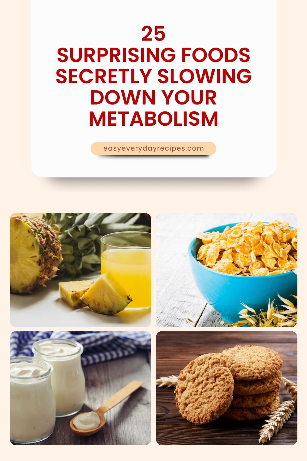 25 Surprising Foods Secretly Slowing Down Your Metabolism pin 1