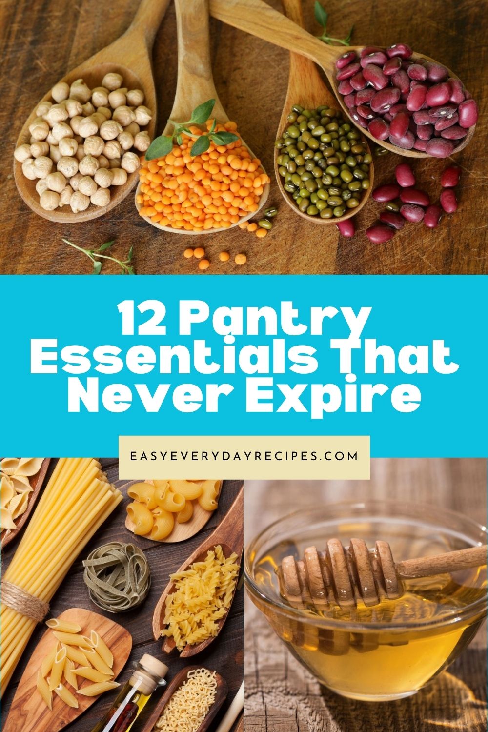 12 Cooking Ingredients That Practically Never Goes Bad 17 12 Pantry Essentials That Never Expire pin