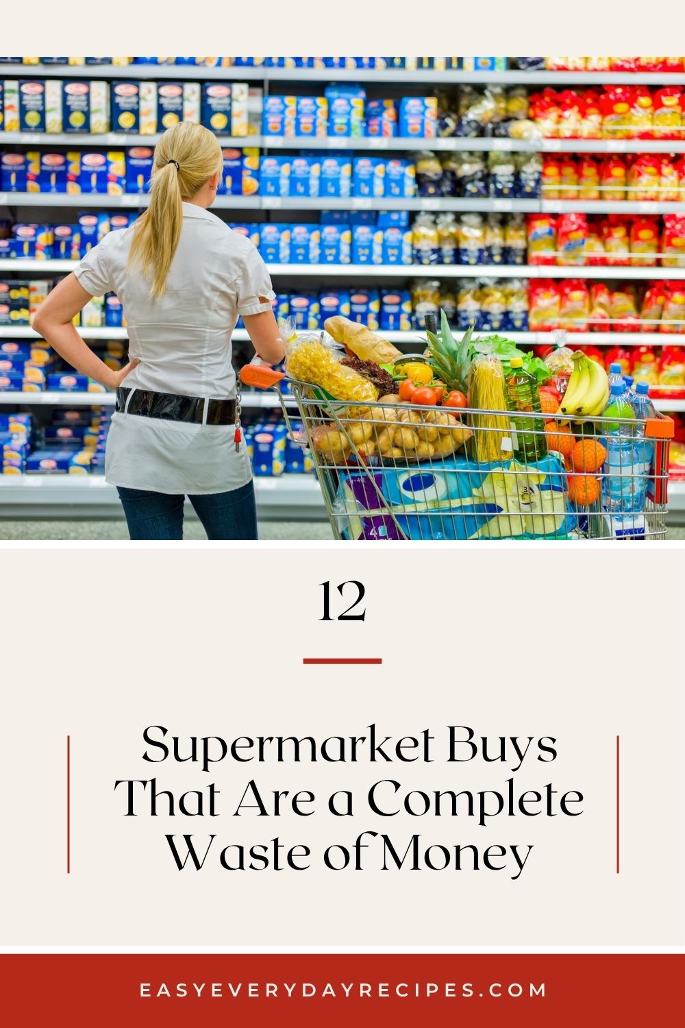 12 Supermarket Buys That Are a Complete Waste of Money 18 12 Supermarket Buys That Are a Complete Waste of Money pin
