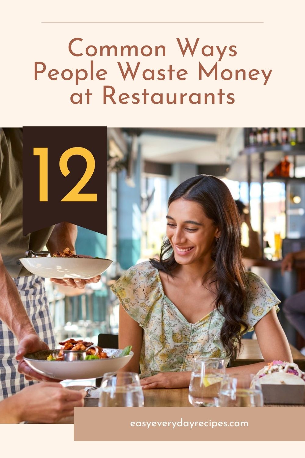 12 Common Ways People Waste Money at Restaurants 17 12 Common Ways People Waste Money at Restaurants pin
