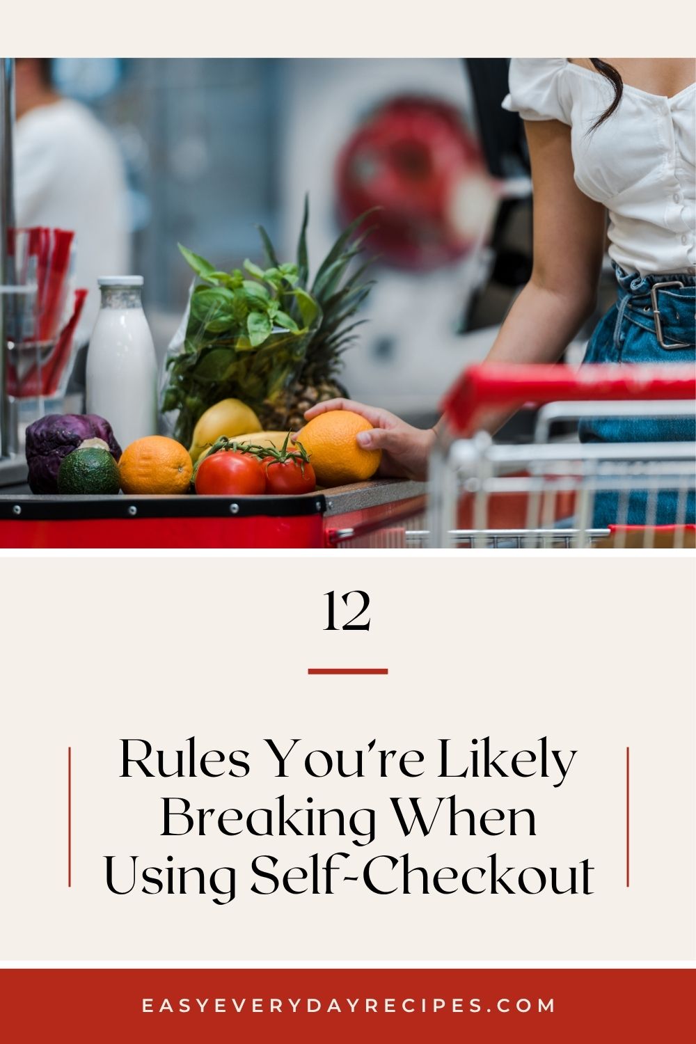 12 Rules Youre Likely Breaking When Using Self Checkout pin 1