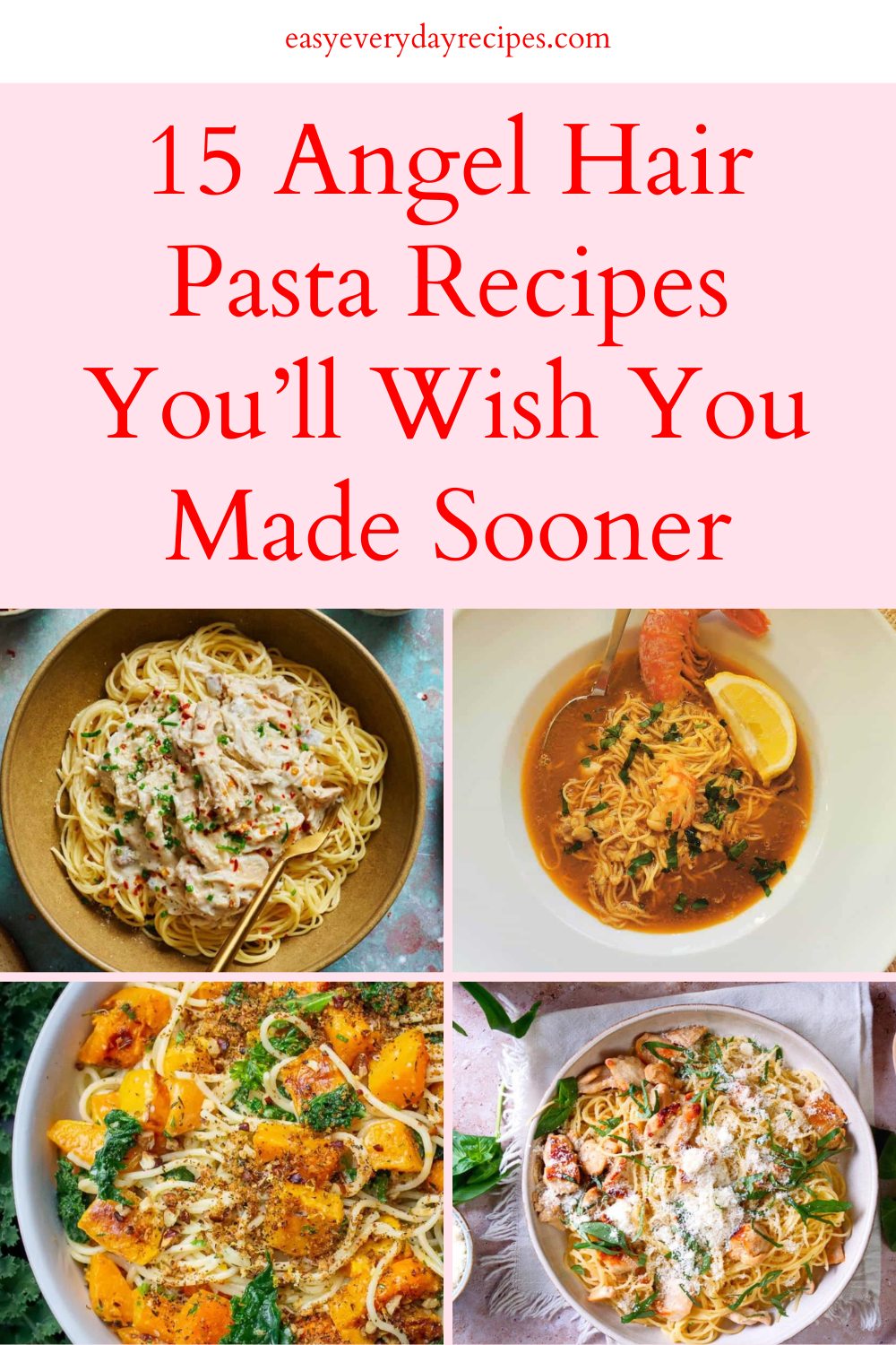15 Angel Hair Pasta Recipes You'll Wish You Made Sooner 18 15 Angel Hair Pasta Recipes Youll Wish You Made Sooner pin
