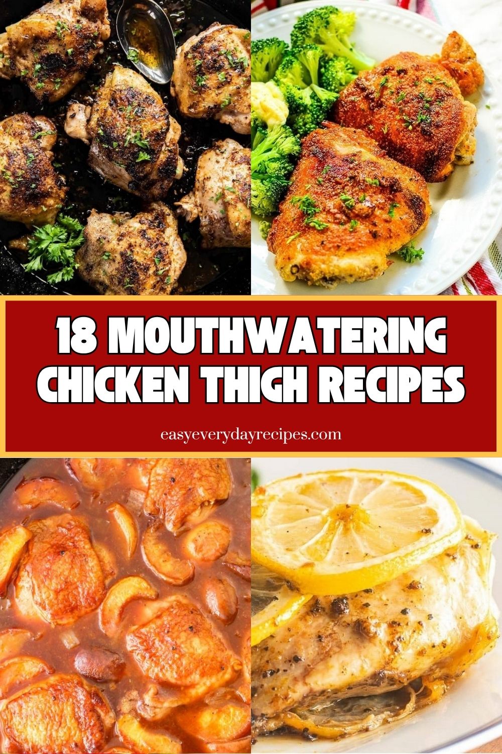 18 Mouthwatering Chicken Thigh Recipes pin