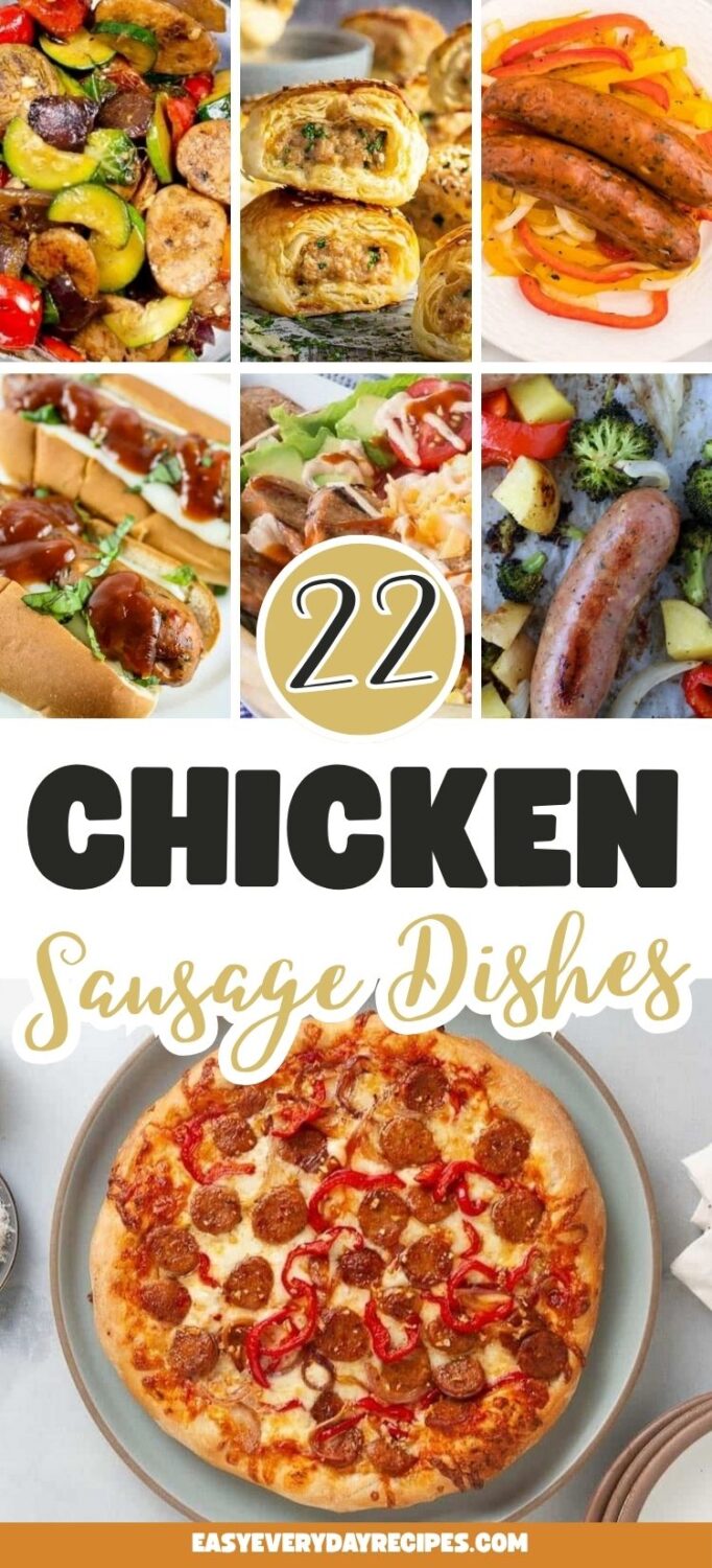 22 Chicken Sausage Dishes to Add Variety to Your Menu 6 22 Chicken Sausage Dishes pin