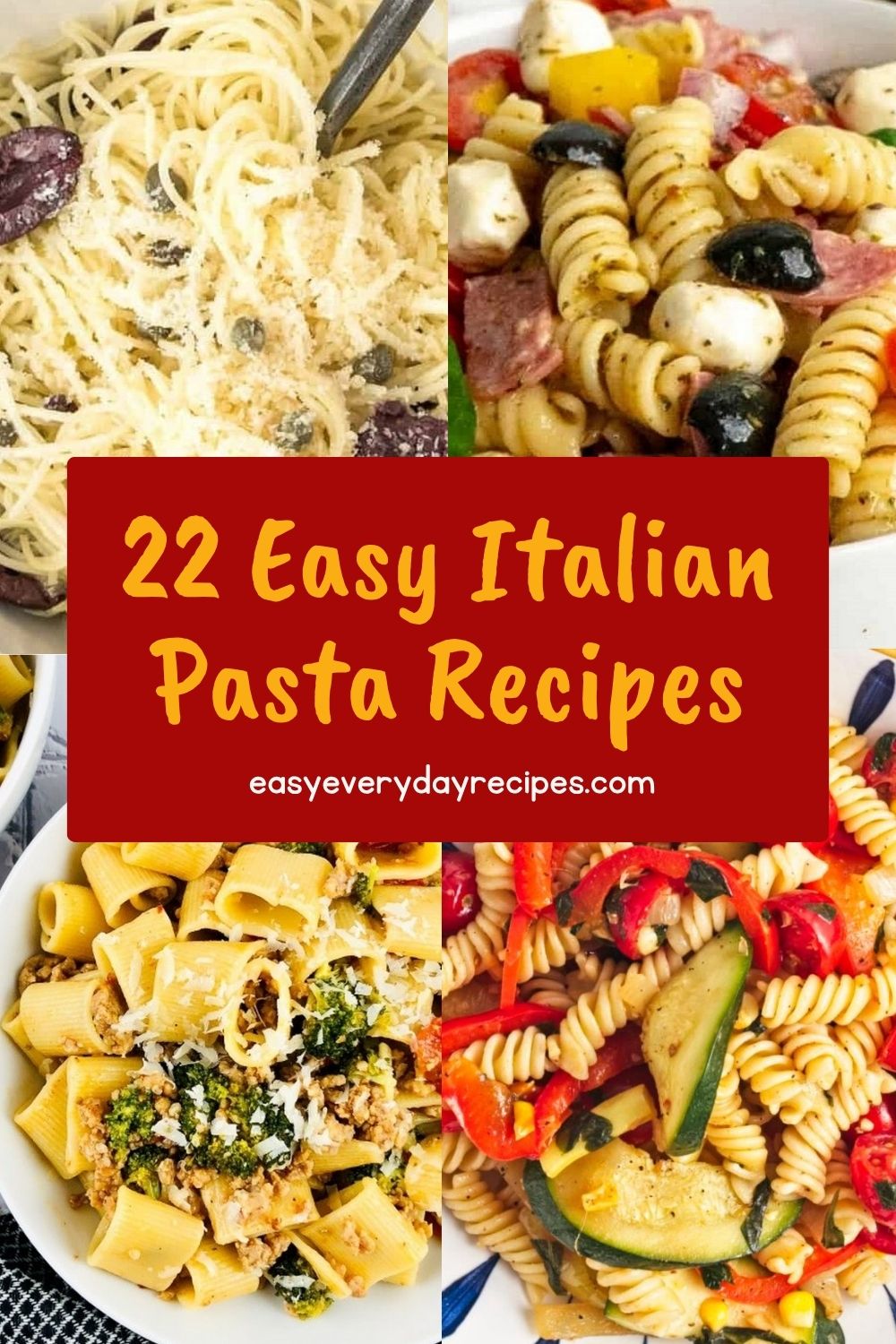 22 Easy Italian Pasta Recipes pin