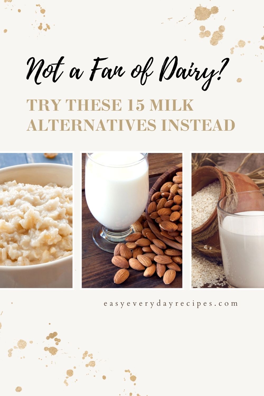 Not a Fan of Dairy? Try These 15 Milk Alternatives Instead 16 Not a Fan of Dairy Try These 15 Milk Alternatives Instead pin 1