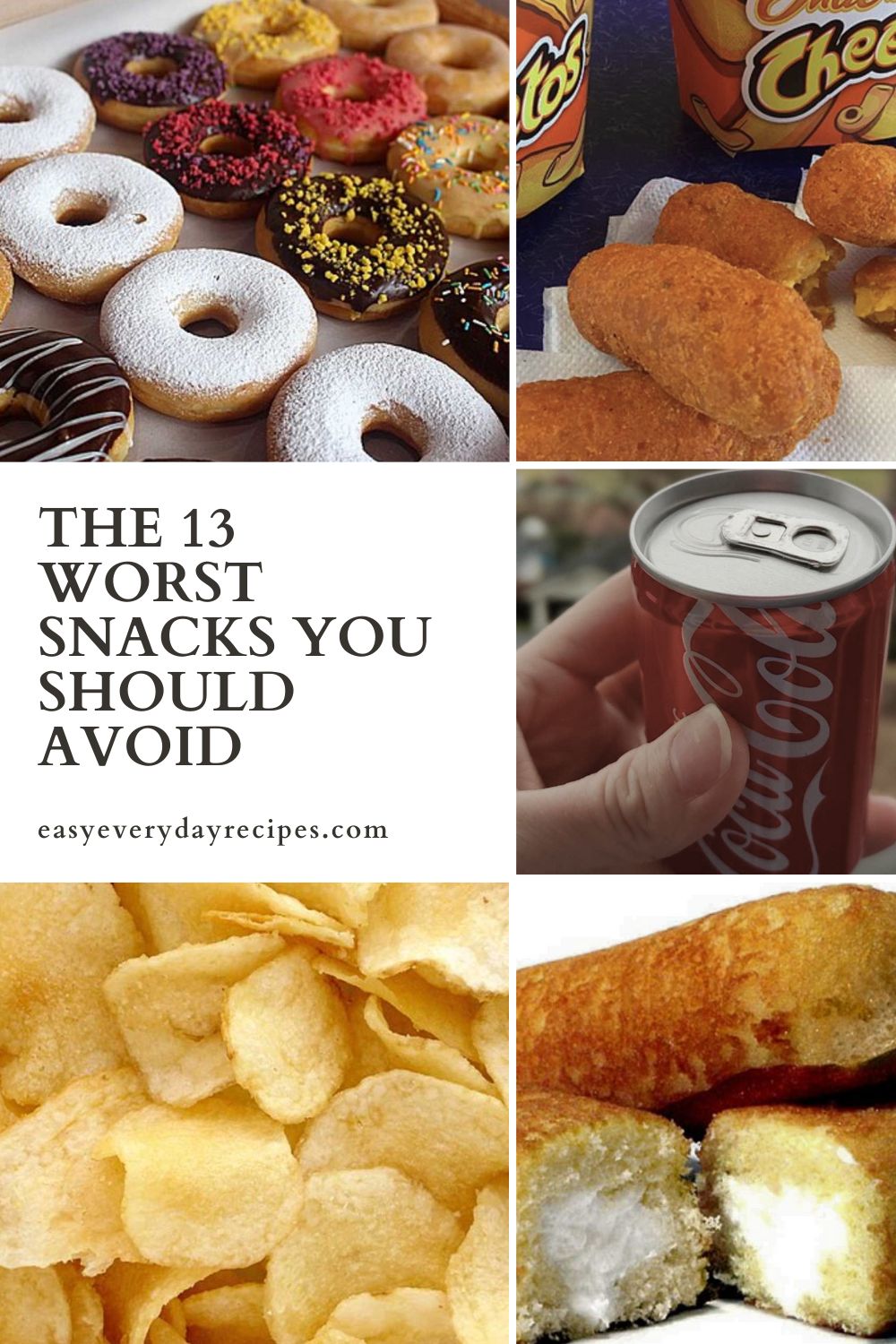 The 13 Worst Snacks You Should Avoid 17 The 13 Worst Snacks You Should Avoid pin