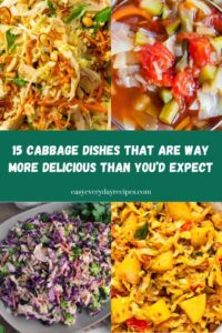 15 Cabbage Dishes That Are Way More Delicious Than You’d Expect | Easy ...