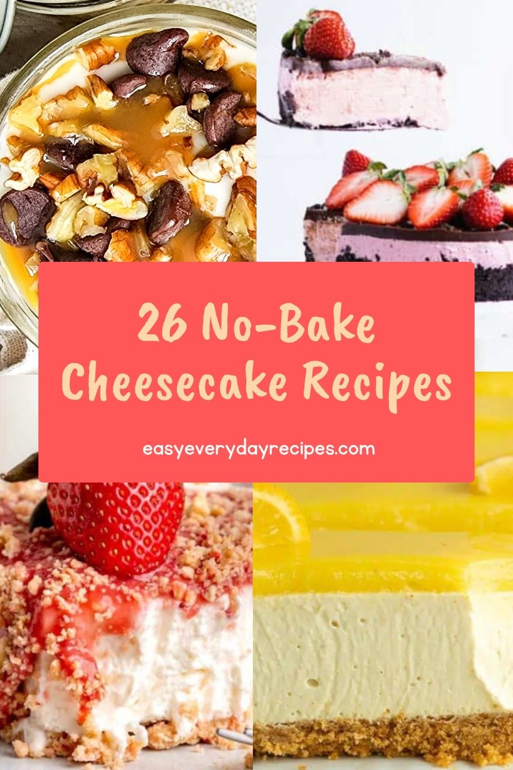 26 No-Bake Cheesecake Recipes That Will Leave You Wanting More 32 26 No Bake Cheesecake Recipes That Will Leave You Wanting More pin