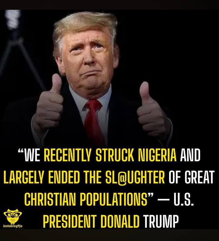 Trump Says U.S. Strikes in Nigeria Helped Stop Christian Killings, But the Full Story Is More Complicated