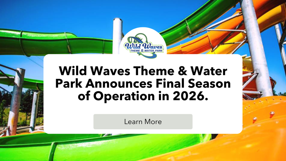 8 Hard Truths Washington Families Should Know Before Wild Waves Closes for Good 1 wild waves